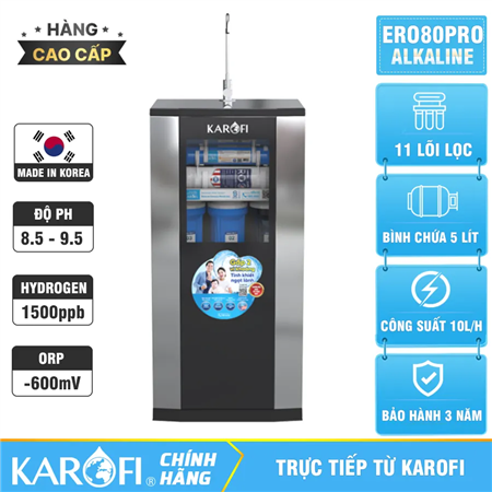 Máy lọc nước hydrogen ion kiềm Karofi ERO80 PRO + HYDRO-iON KIỀM - 11 lõi