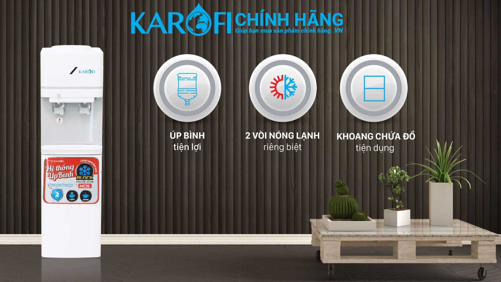 Cây nước nóng lạnh Karofi HC15